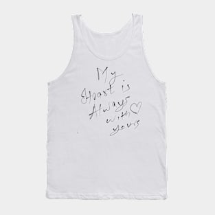 My heart is always with yours Tank Top